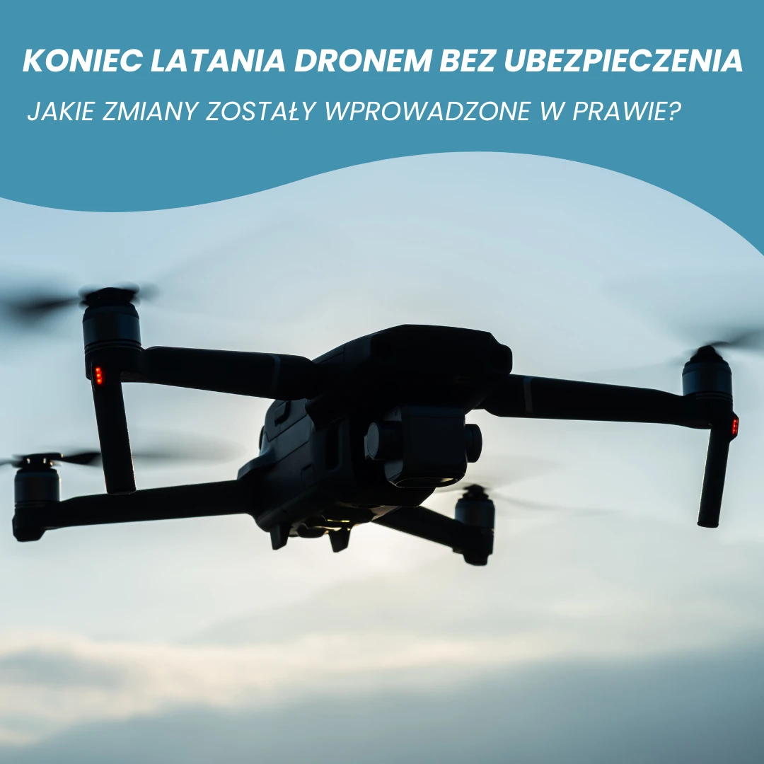 Koniec latania dronem bez ubezpieczenia. Zmiany w OC drona od 13.11.2025 r.