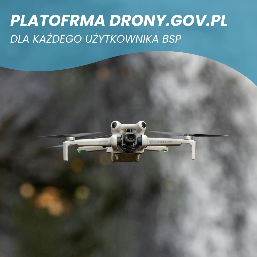 Platforma drony.gov.pl dla każdego użytkownika BSP